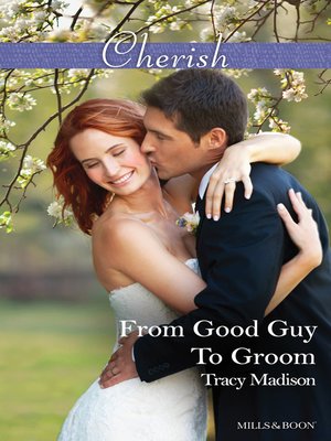 cover image of From Good Guy to Groom